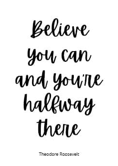 A4 graphic print - Believe you can and you're halfway there - PDF to ...