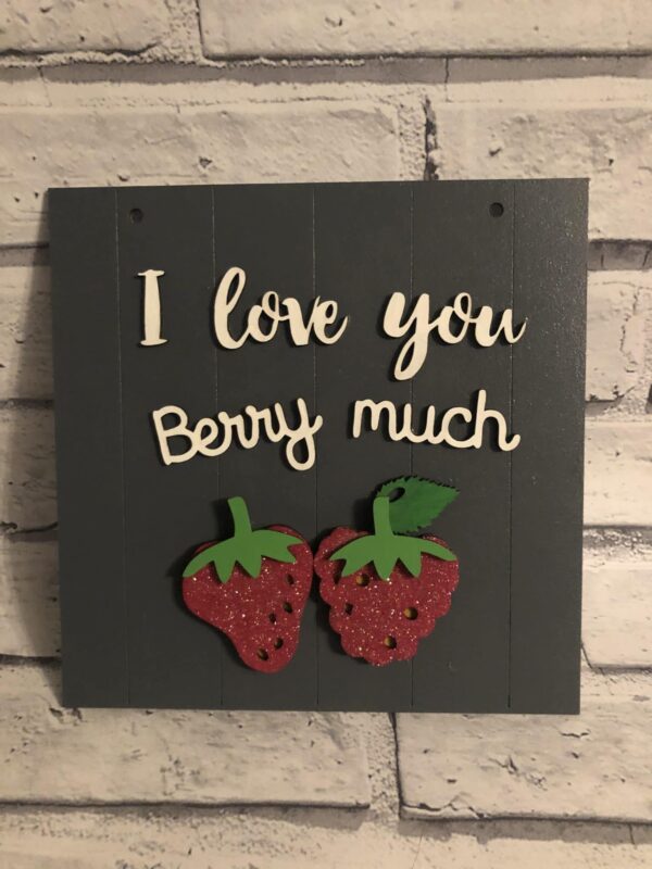 Handmade I Love You Berry Much – Anniversary – Partner Gift – Strawberries – Love – Room Plaque - product image 2