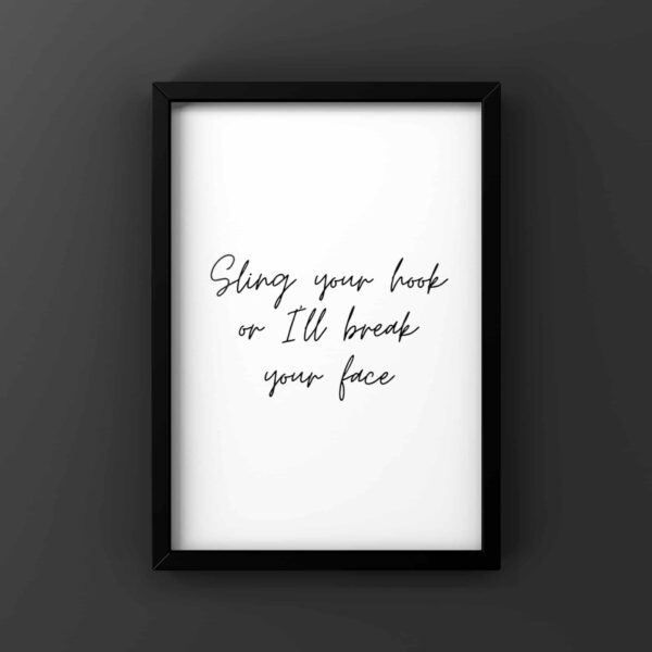 Sling your hook (Gavin and Stacey)… wall print - product image 2