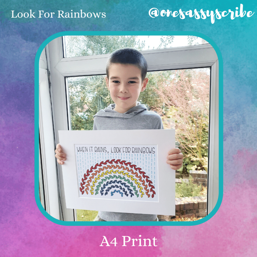Look For Rainbows A4 Print
