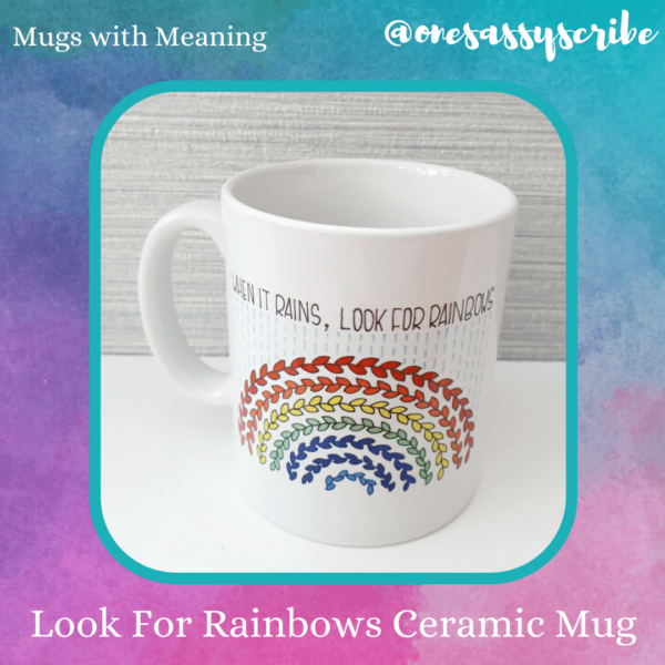 Look For Rainbows Ceramic Mug - main product image