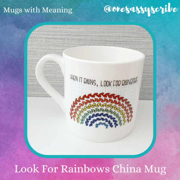 Look For Rainbows China Mug - main product image