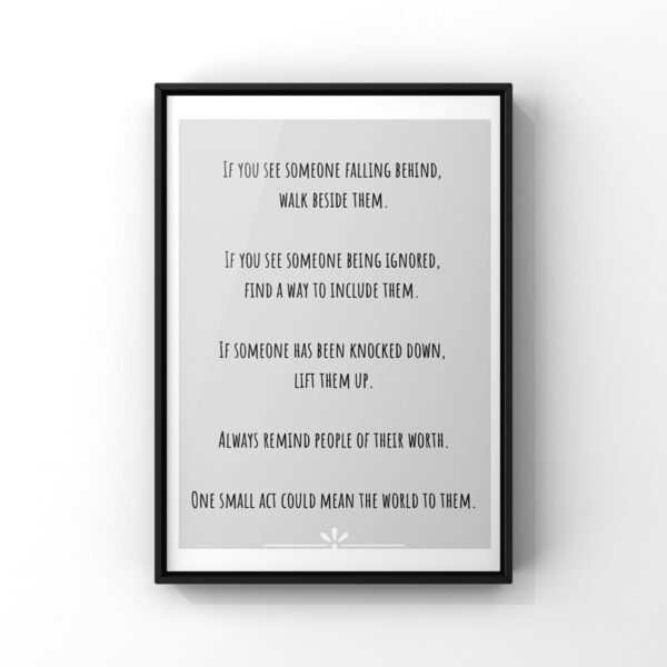 One small act could mean the world… wall print - main product image