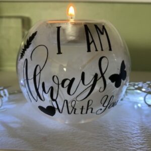 Memorial Tea Light Holder, I am always with you.