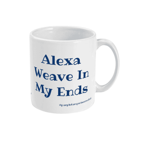 Alexa Weave In My Ends 11oz Mug - product image 3