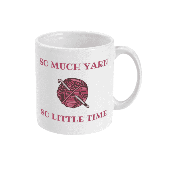 So Much Yarn So Little Time 11oz Mug – Pink - product image 3