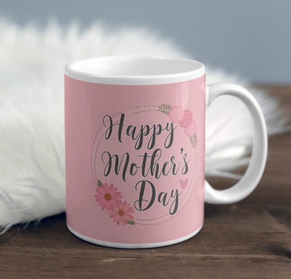 Happy Mother’s Day Gift for mum Mug cup white Pink 11oz - product image 2