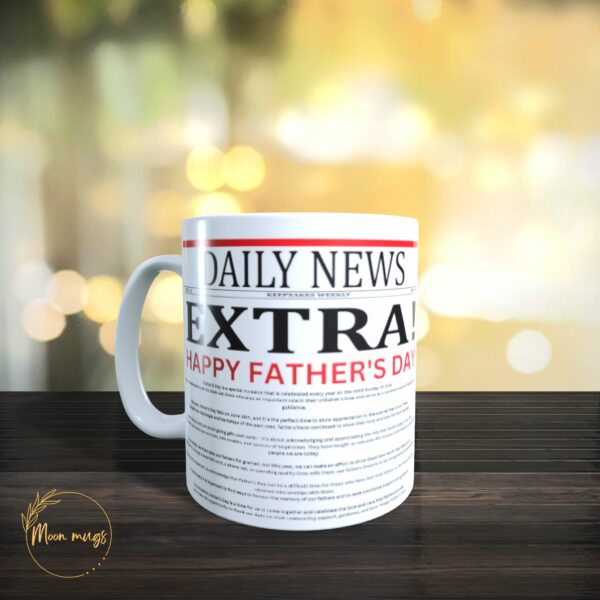 Newspaper Happy fathers day present gift for dad tea coffee ceramic Mug 11oz - product image 3