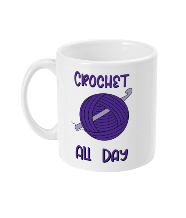 Crochet All Day – Purple – 11oz Mug - product image 3