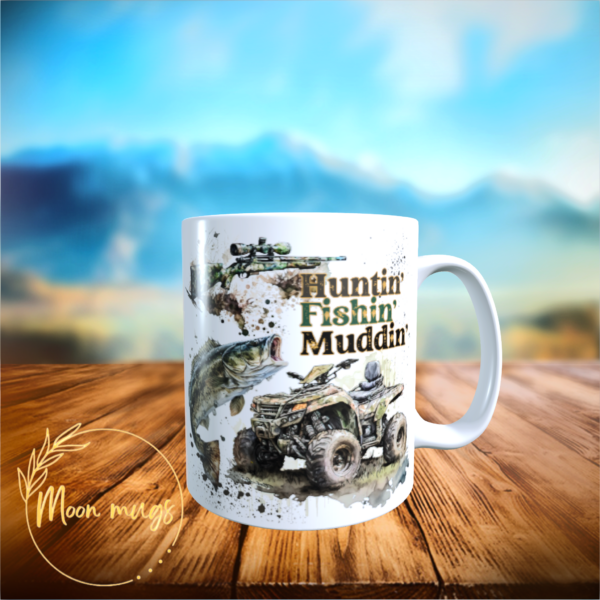 Huntin Fishin Muddin’ A Man’s 3 Favorite Pastimes Ceramic Gift Mug Cup 11oz - main product image