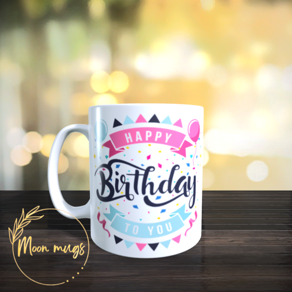 Happy Birthday To You Balloons Tea Coffee Birthday Present Gift Mug Cup 11oz - product image 2