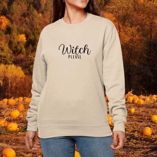 Womens Halloween Jumper | Witch Please | Sweatshirt | Fall Fashion | Halloween Party | Pumpkin Patch - product image 2