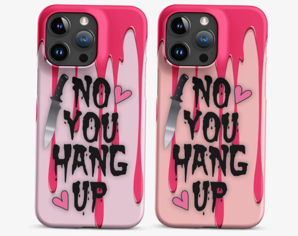 Ghost Face No You Hang Up Phone Case for iPhone 15 14 13 Pro Max Spooky Phone Case For Her - main product image