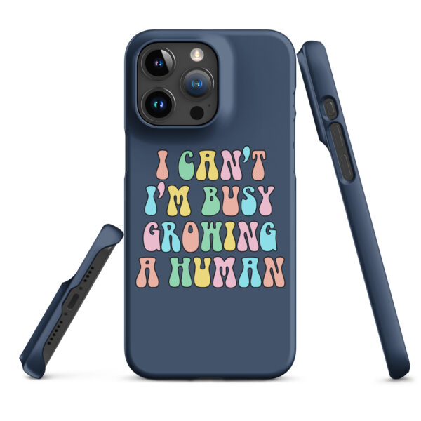I Can’t I’m Busy Growing a Human iPhone 15 14 Pro Max Case Funny Mom Pregnancy Reveal Maternity Gift - product image 2