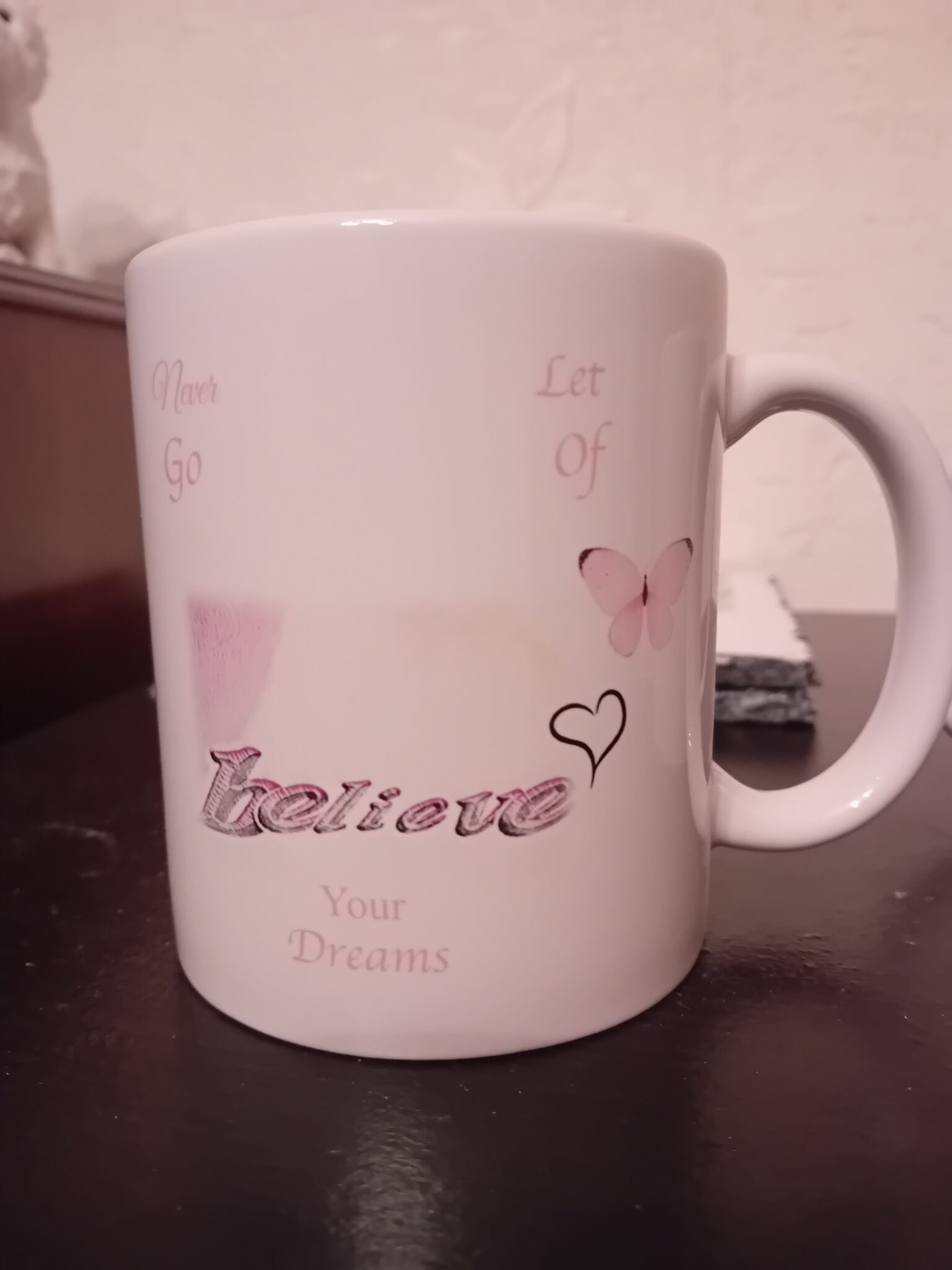 Never let go of your dream/believe mug - main product image