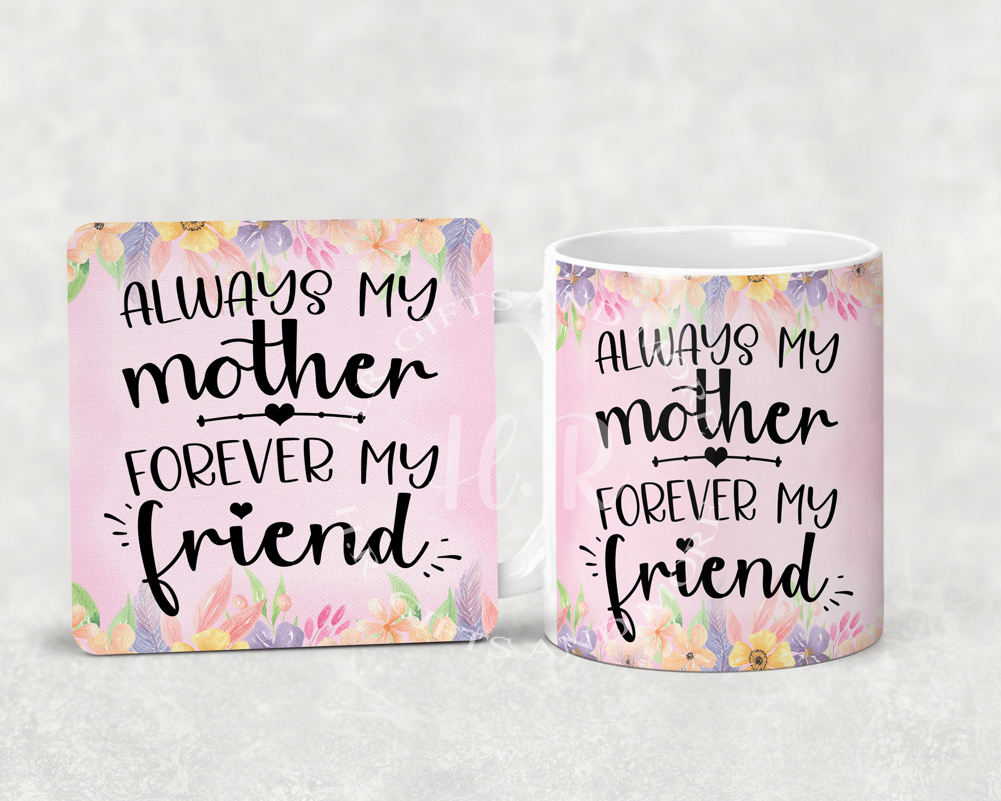 Always my mother, Forever my friend Mug and Coaster Set - main product image