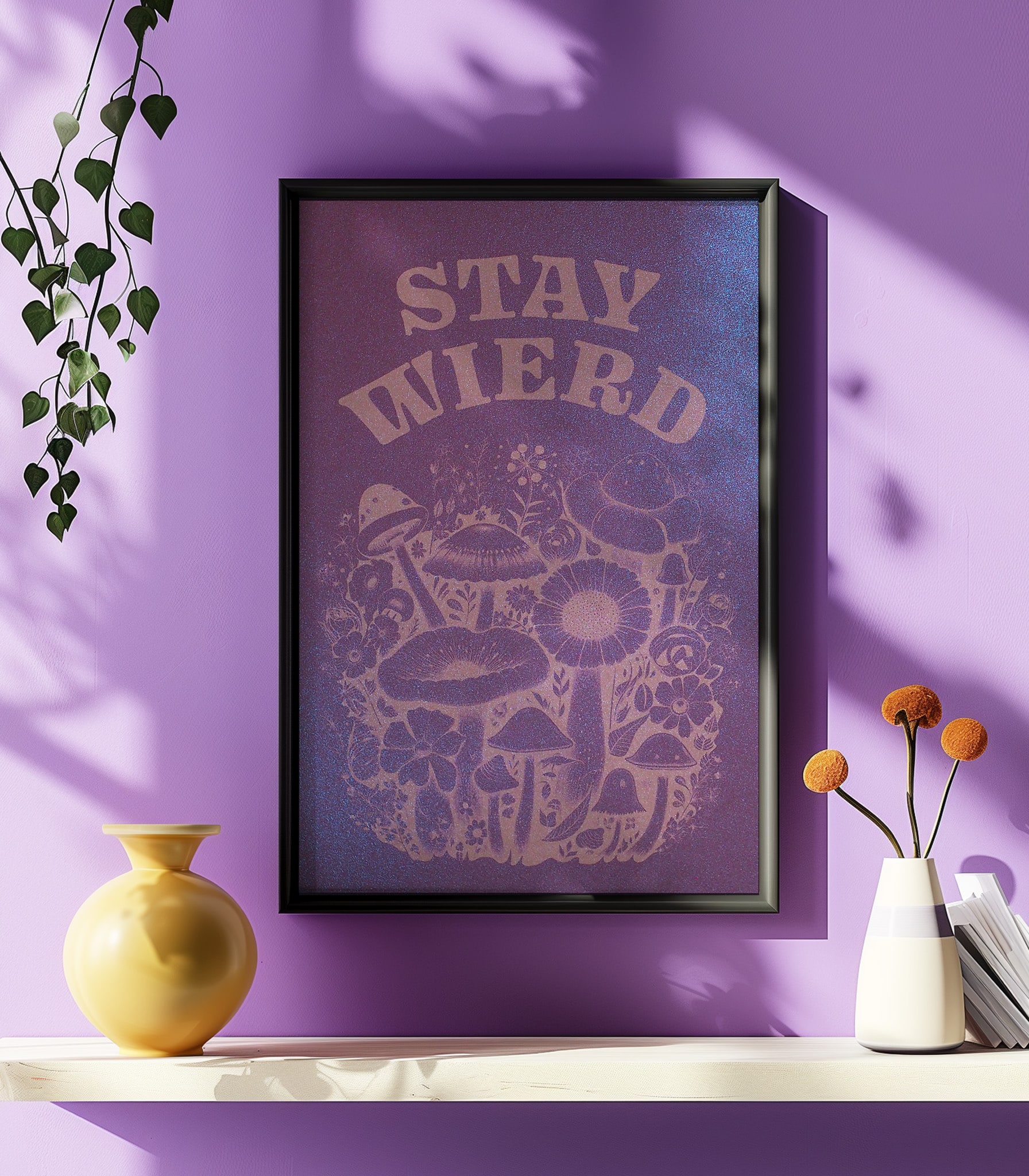 Stay Weird Print | Retro Mushroom Poster|70s|Engraved Poster|Home Decor | Exclusive Design Glitter - main product image