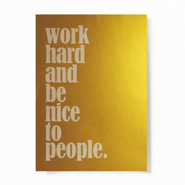Work Hard And Be Nice Print Engraved Poster| Unique Wall Art |Home Decor|Exclusive Design | Glitter - product image 2