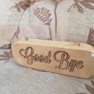 Softwood Welcome / Goodbye Sign