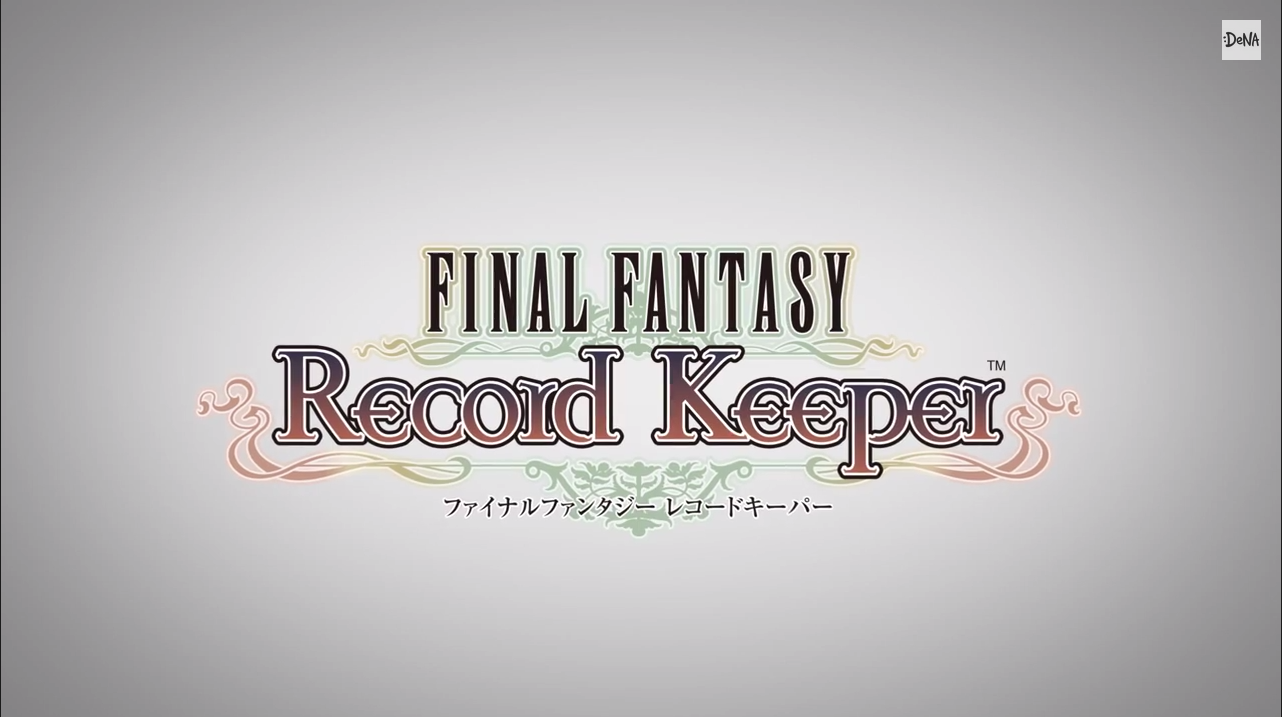 Final Fantasy Record Keeper Pv公開 Time To Live Forever