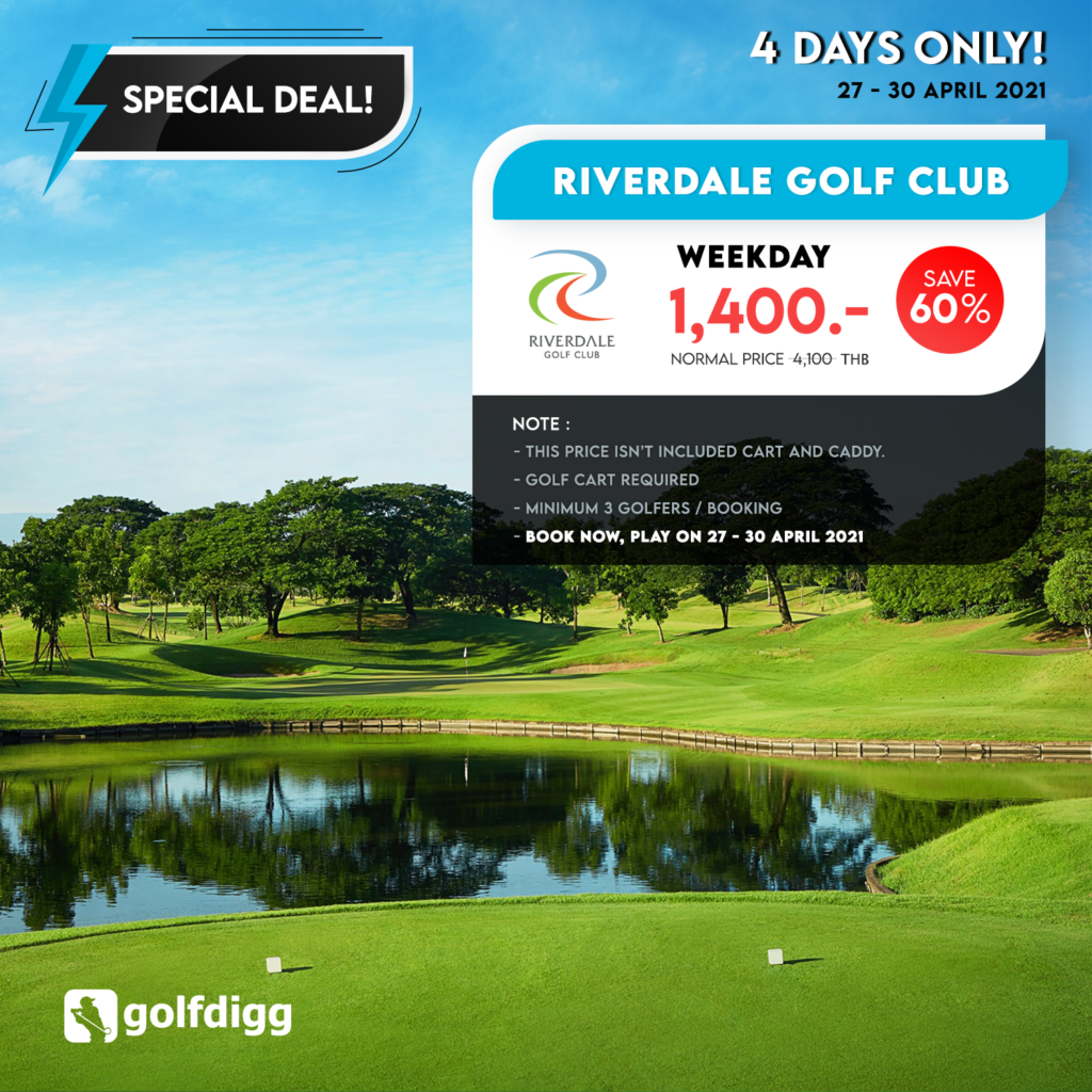 PLAY GOLF at RIVERDALE GOLF CLUB from 27 – 30 April 2021, SAVE 60% on GREEN  FEE - golfdiggTODAY