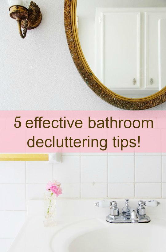 10 Quick Tips to Organize and Declutter a Bathroom