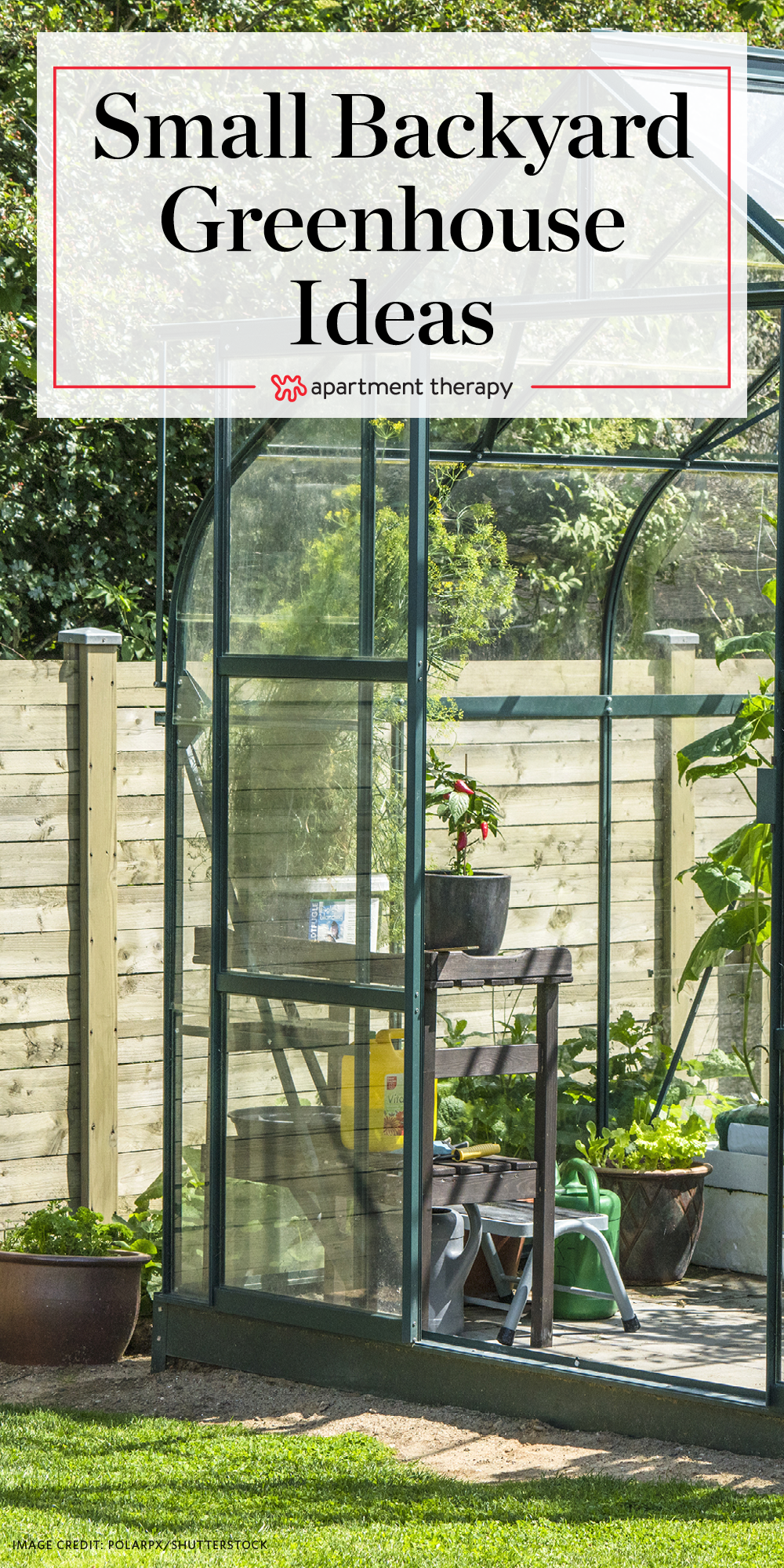 Small Greenhouse Backyard Ideas Apartment Therapy