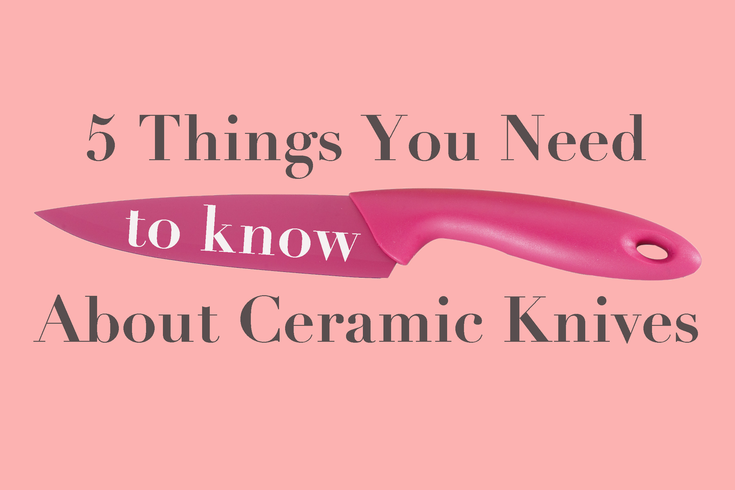 All About Ceramic Knives, and Why They are Healthier! - Real Food RN