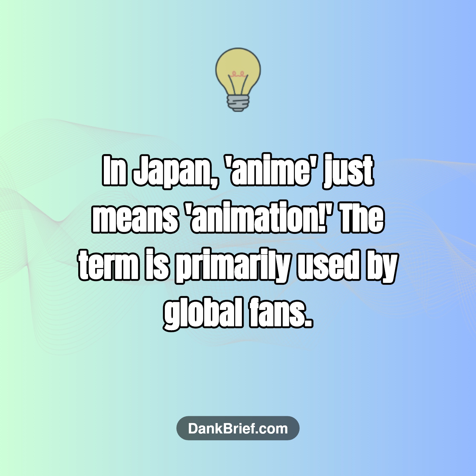 Did You Know… The Global Secret of 'Anime'?