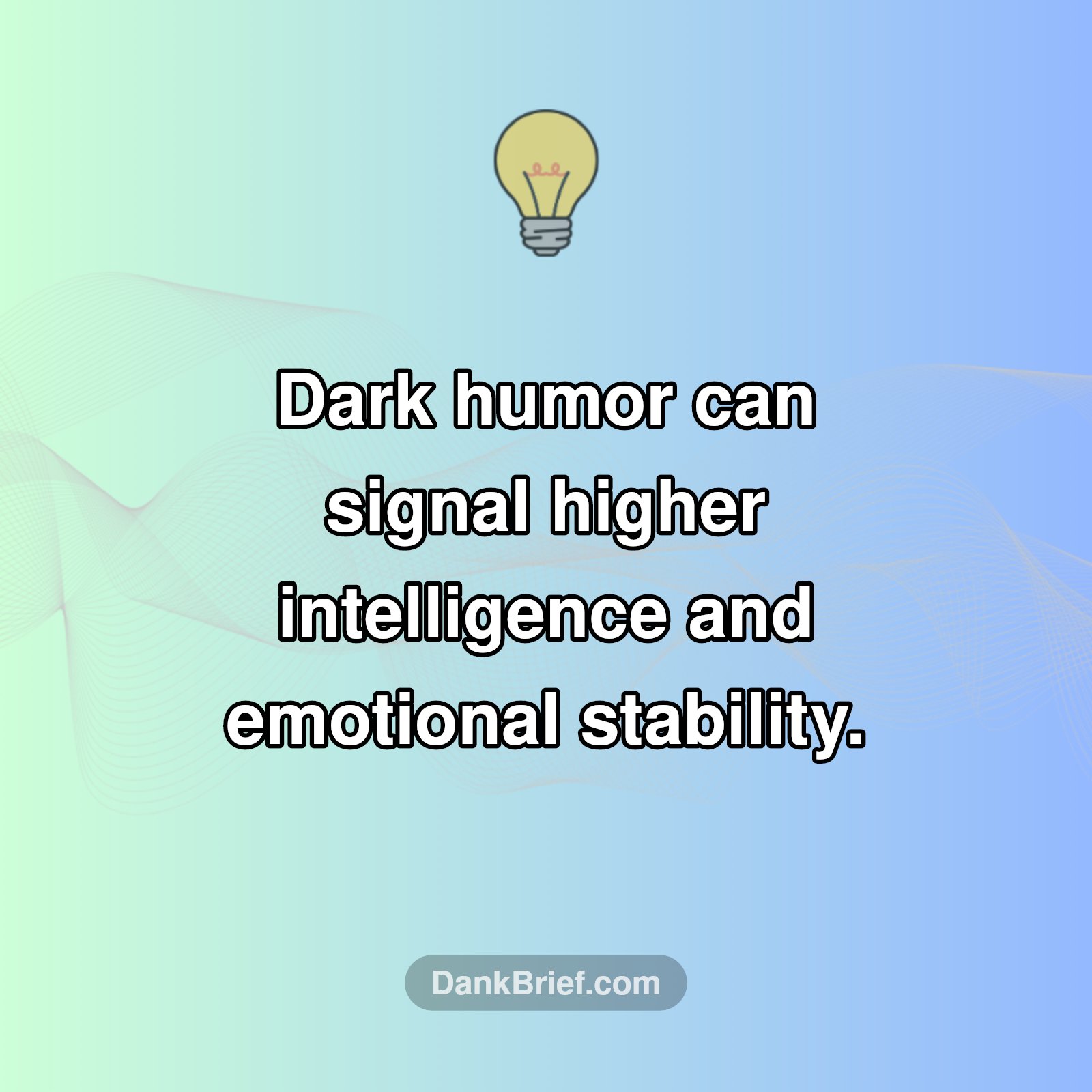 Beyond the Edge: Dark Humor's Surprising Link to Brainpower