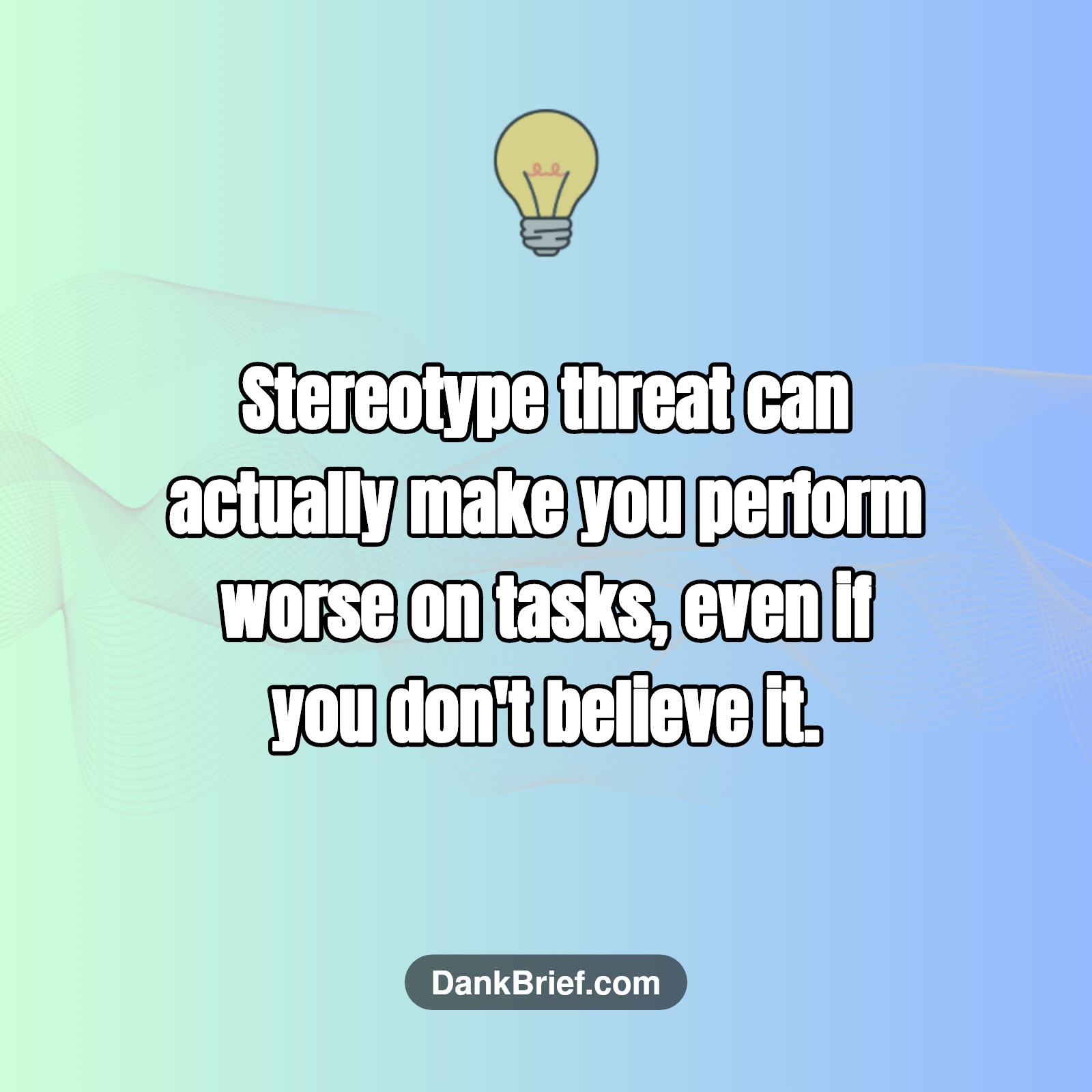 Did You Know… Stereotypes Can Literally Affect Your Brain?