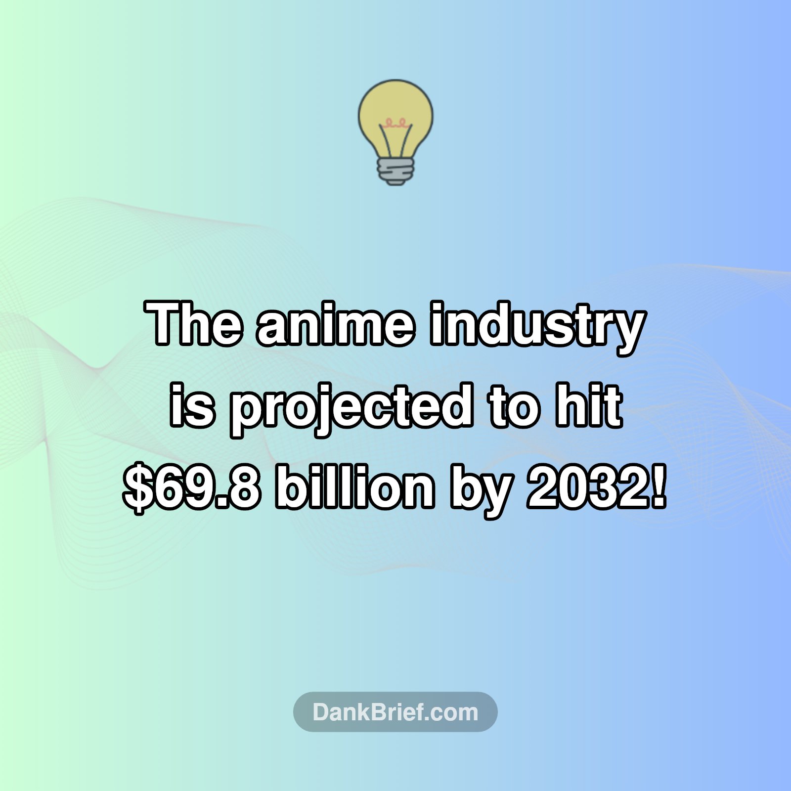 Anime's Mind-Blowing Billions!