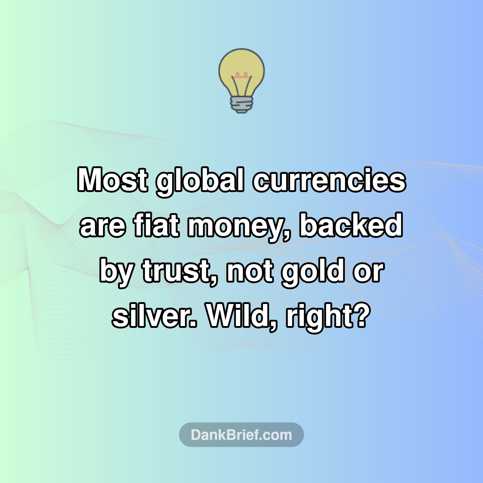 Mind Blown: Your Money Isn't "Real"!