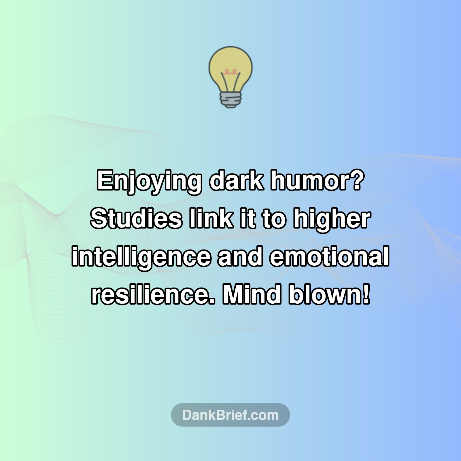 Your Dark Humor Is A Superpower?