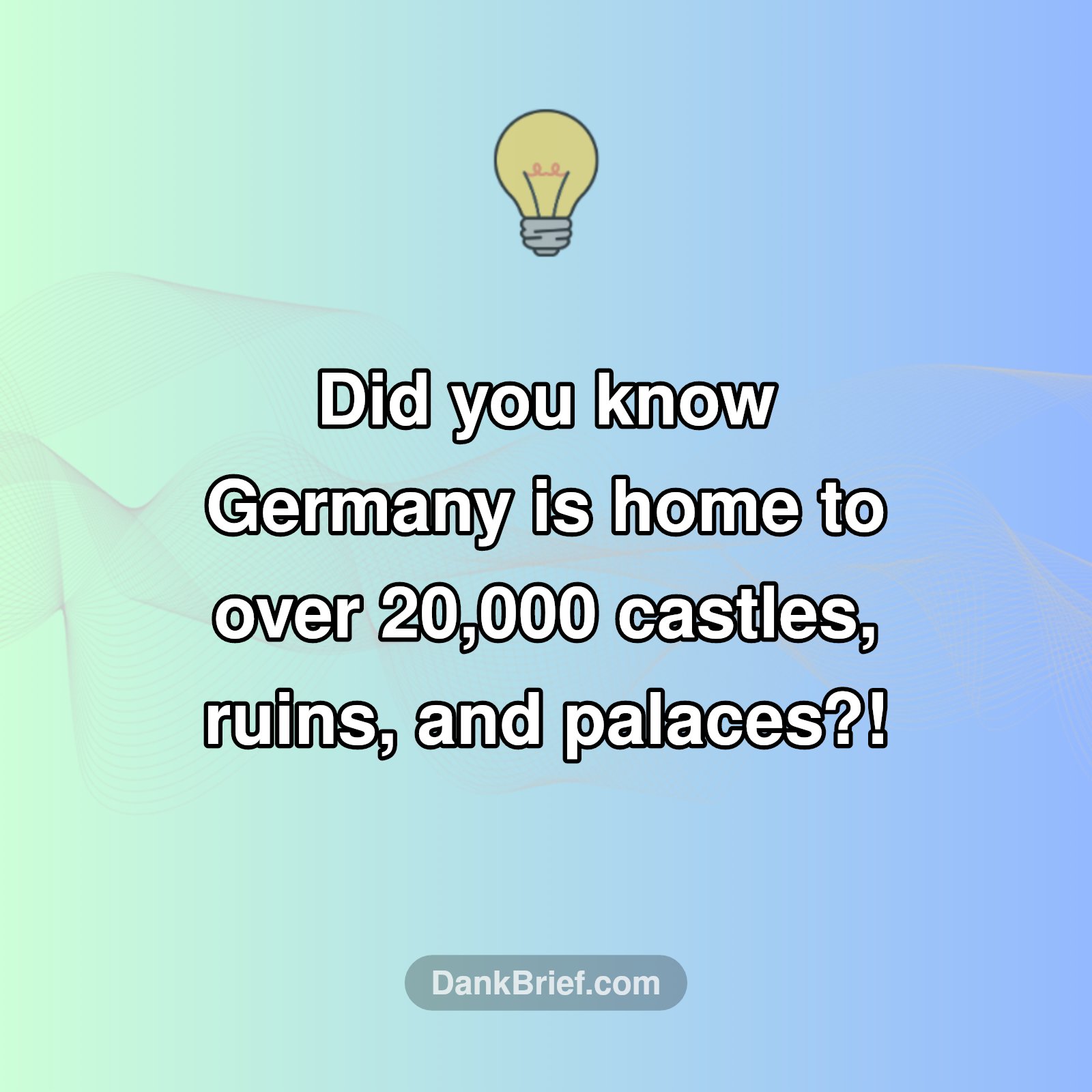 Germany: Land of 20,000+ Castles