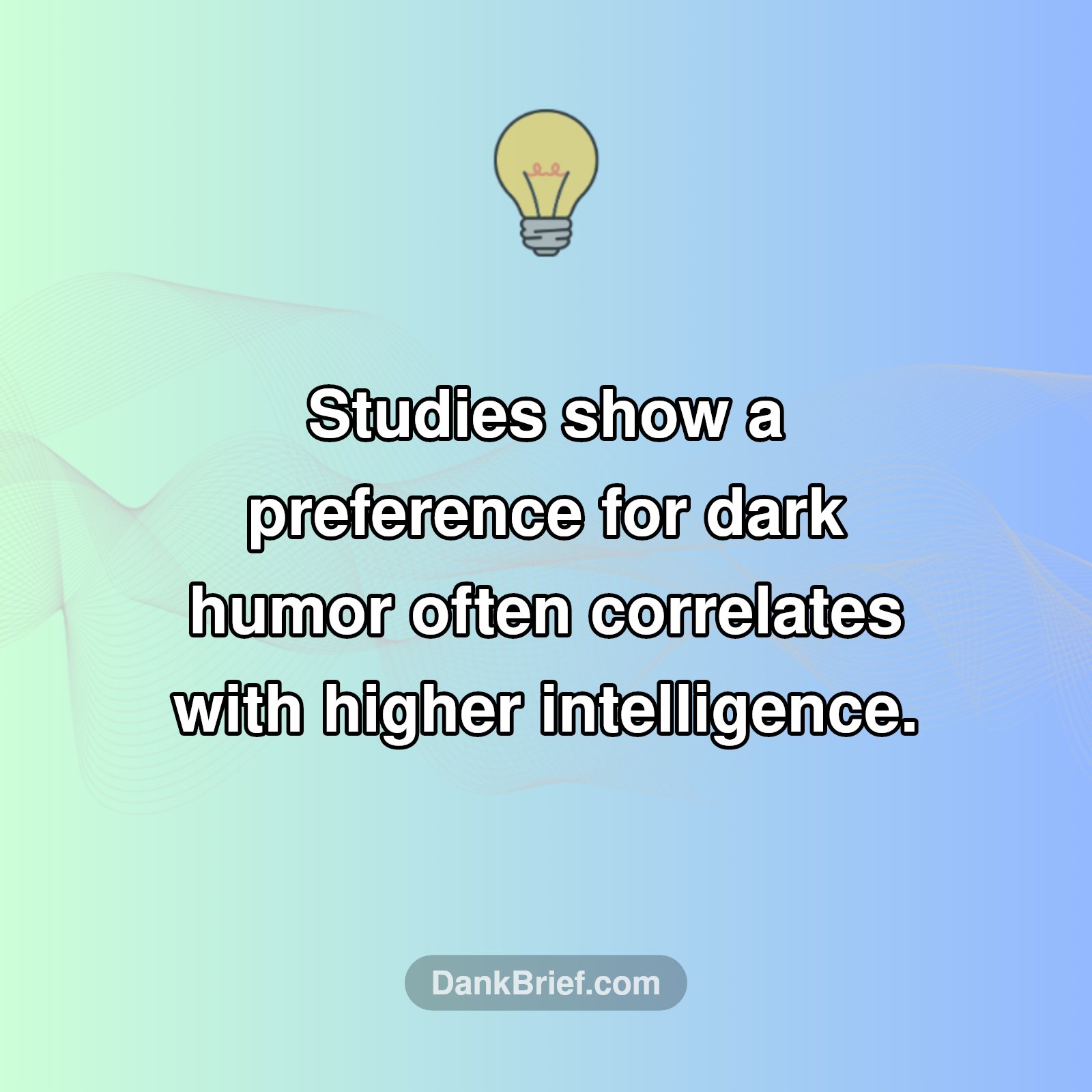 Your Dark Humor is a Sign...