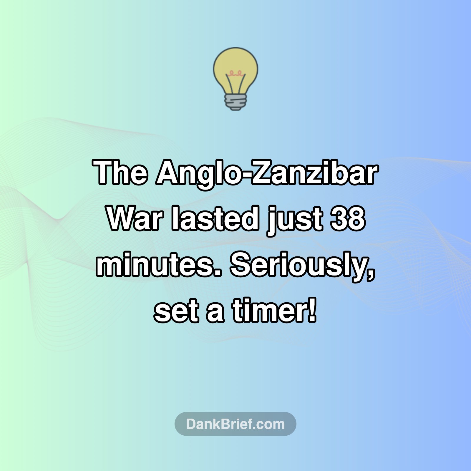 The Shortest War EVER?!