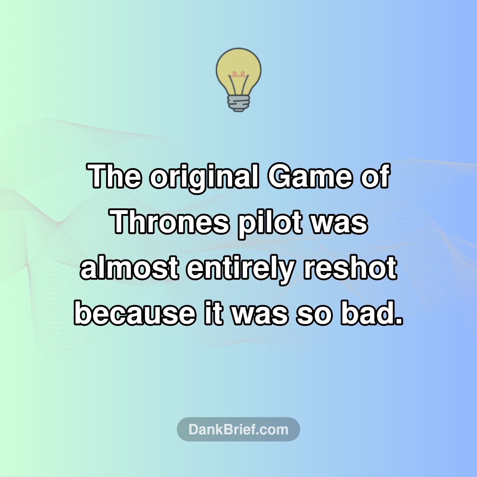 You Won't Believe GOT's First Pilot!
