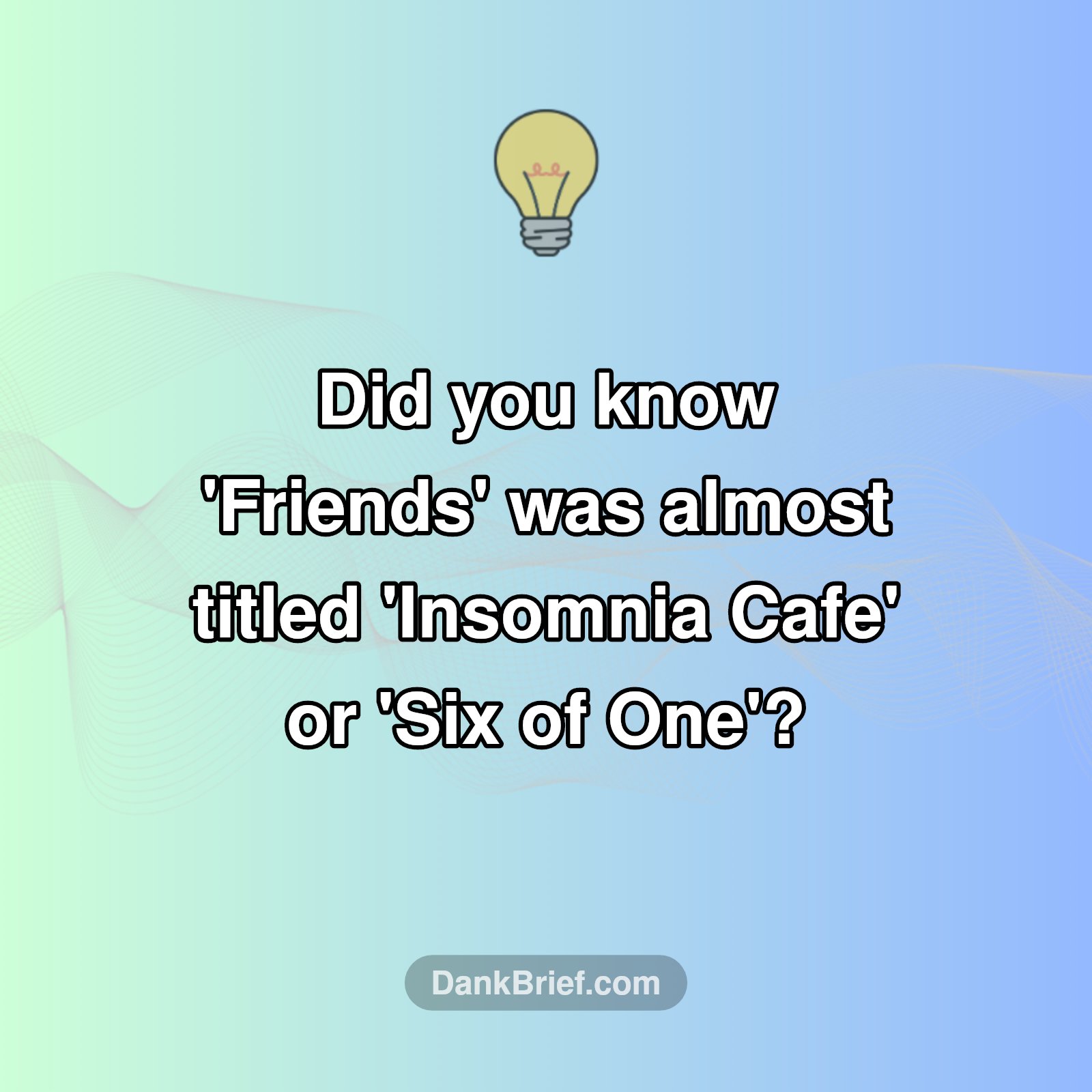 Seriously?! Friends' Original Title Will Shock You!