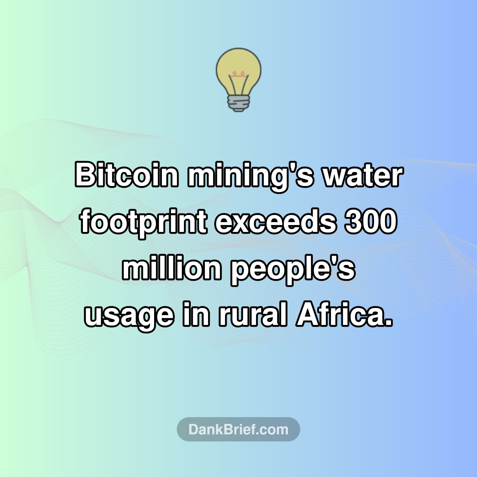The Hidden Thirst of Digital Gold