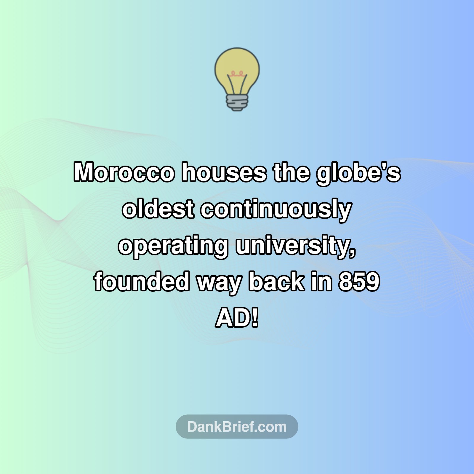 Mind Blown: World's Oldest University?