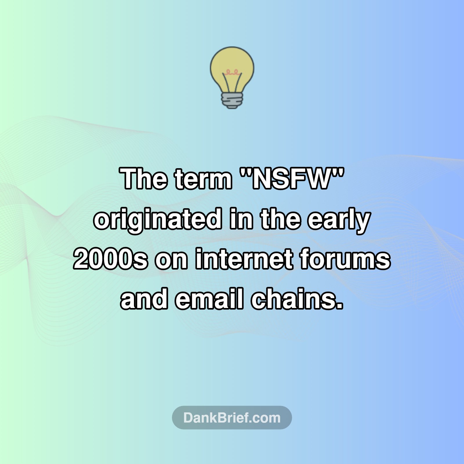 Who Invented 'NSFW'?