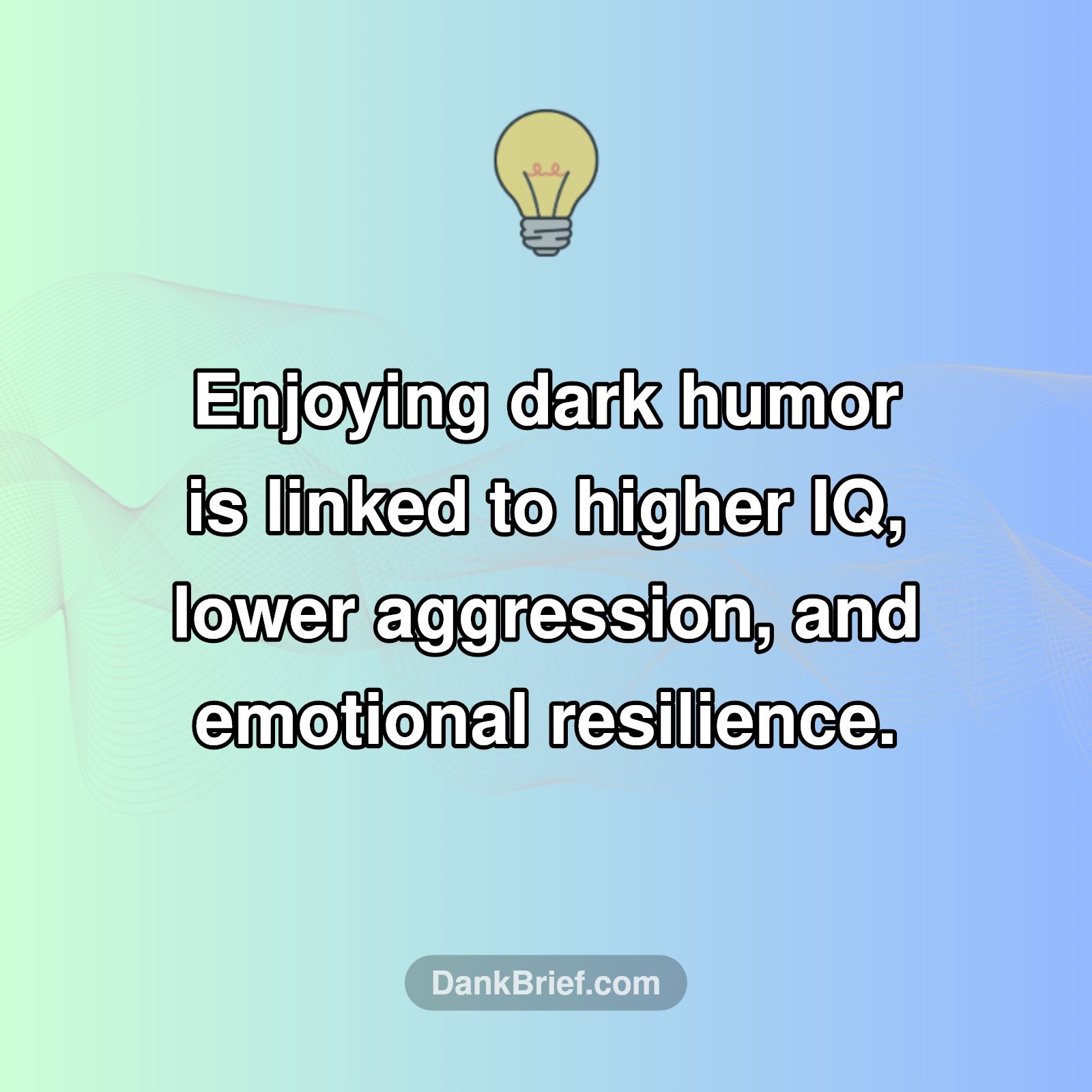 Brainy Banter: The Secret of Dark Jokes