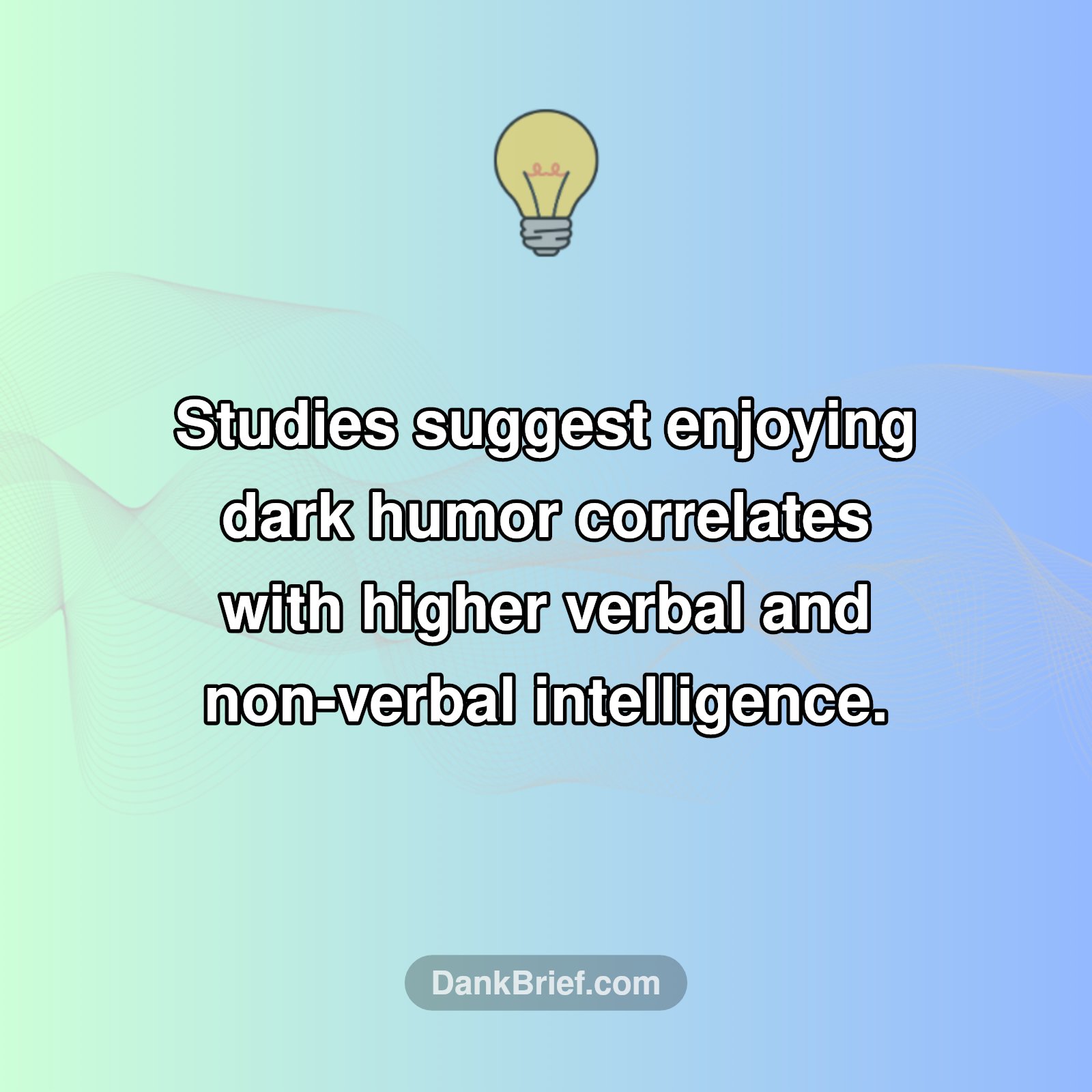 The Smart Side of Dark Jokes