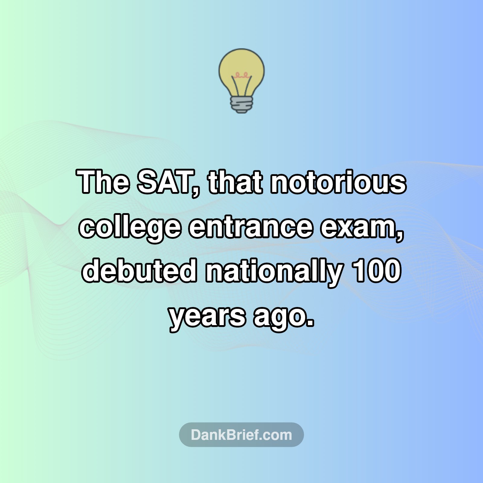Mind Blown: The SAT's Century Mark!