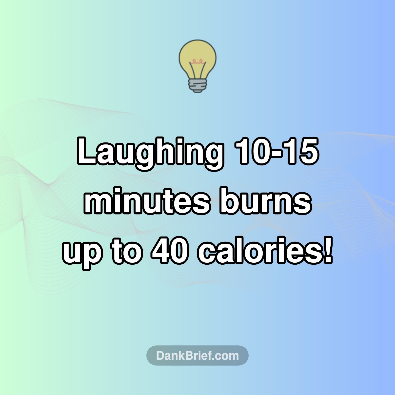 Need a Quick Calorie Burn? Just Laugh!
