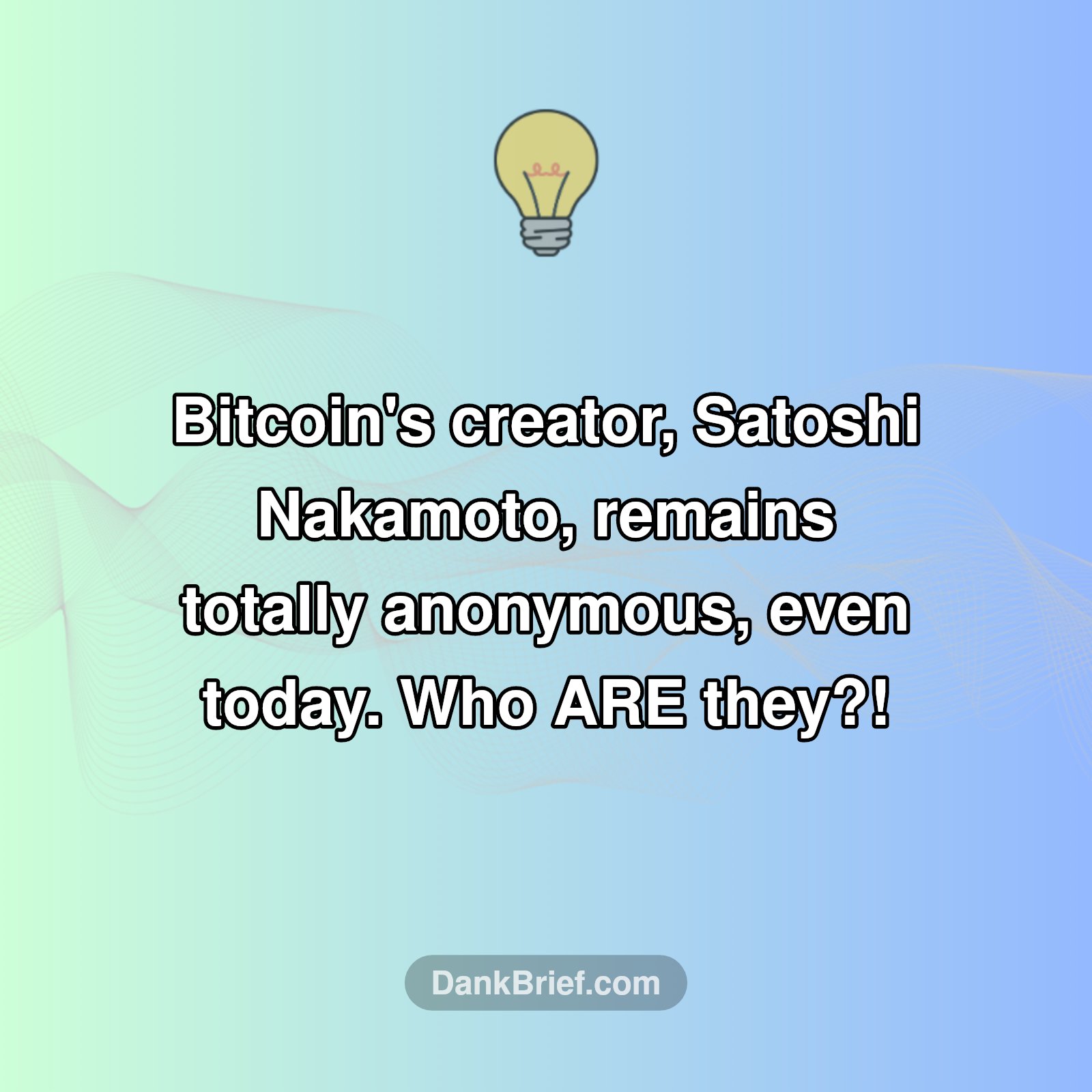 Crypto's Ultimate Mystery Man