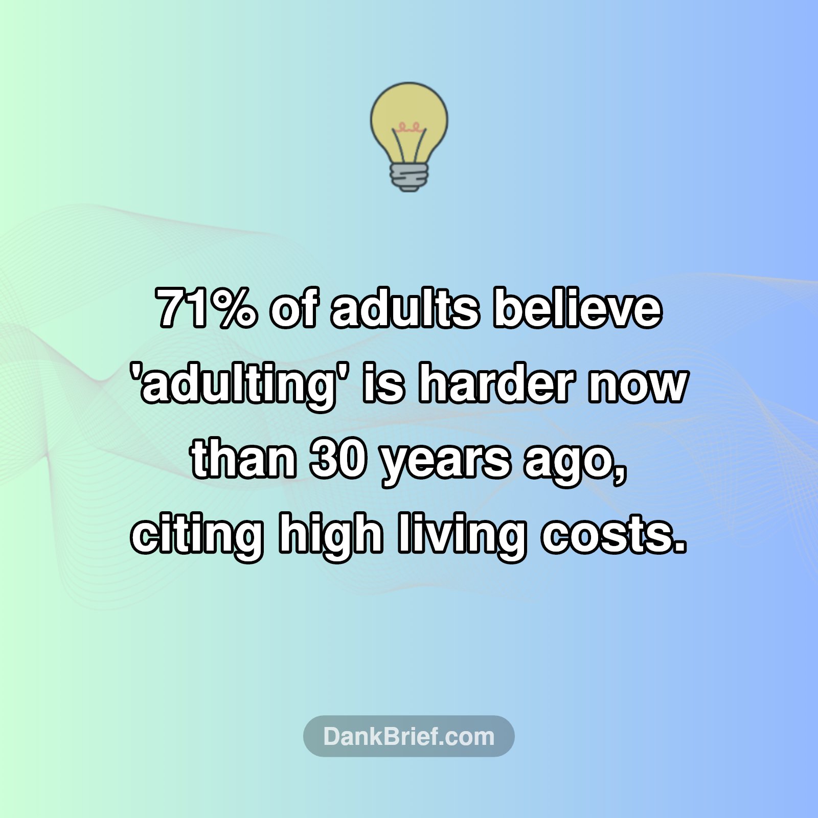 Is Adulting Harder Than Ever?