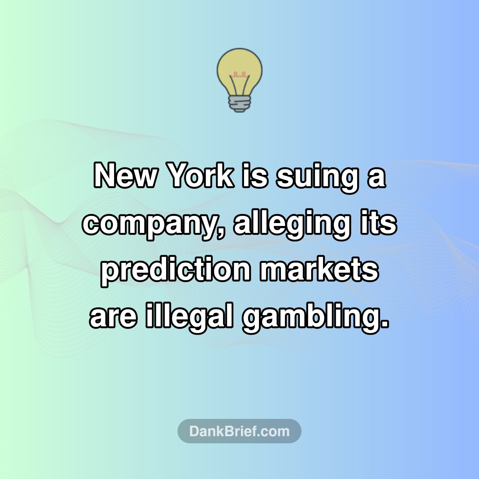 New York vs. Prediction Markets: Illegal Gambling?