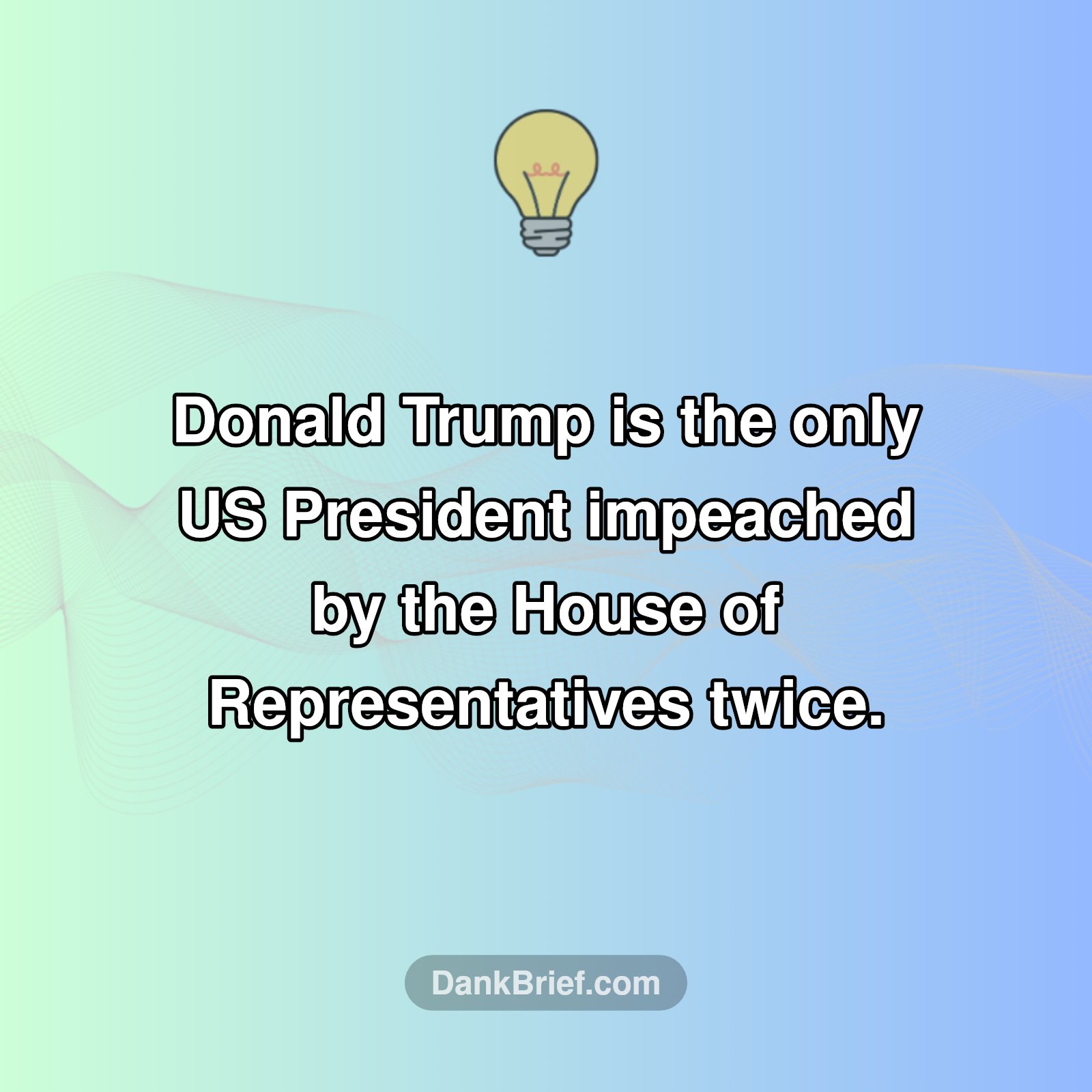 Only President Impeached Twice